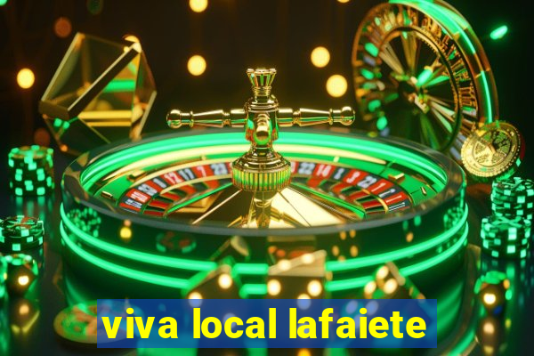 viva local lafaiete